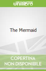 The Mermaid