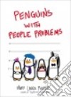 Penguins With People Problems libro str