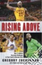 Rising Above