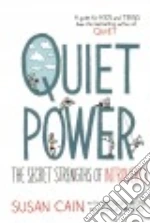Quiet Power