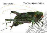 The Very Quiet Cricket