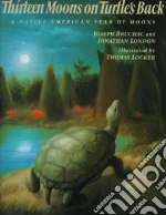 Thirteen Moons on Turtle's Back