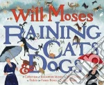 Raining Cats & Dogs