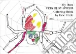 My Own Very Busy Spider Coloring Book