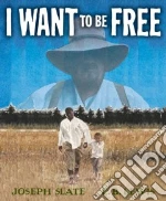 I Want to be Free