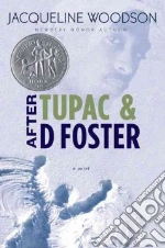 After Tupac & D Foster