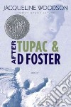 After Tupac & D Foster libro str