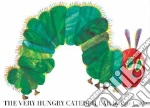 The Very Hungry Caterpillar