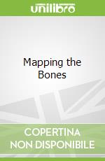 Mapping the Bones