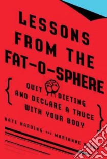 Lessons from the Fat-O-Sphere libro in lingua di Harding Kate, Kirby Marianne