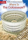 Where Is the Colosseum? libro str