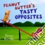 Peanut Butter's Tasty Opposites