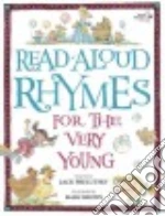 Read-Aloud Rhymes for the Very Young