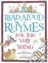 Read-Aloud Rhymes for the Very Young libro str