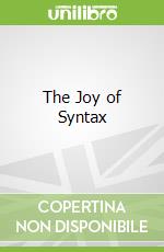 The Joy of Syntax