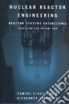 Nuclear Reactor Engineering libro str