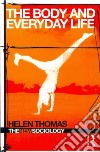 The Body and Everyday Life libro str