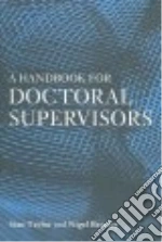 A Handbook For Doctoral Supervisors