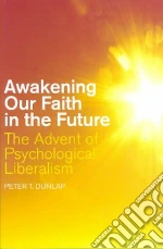 Awakening Our Faith in the Future