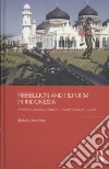 Rebellion and Reform in Indonesia libro str