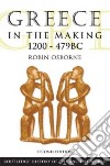 Greece in the Making, 1200-479 BC libro str