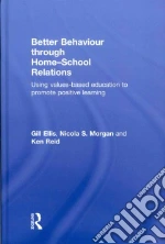 Better Behaviour Through Home-school Relations