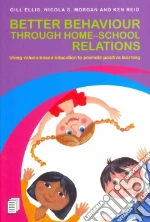 Better Behaviour Through Home-school Relations