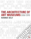 The Architecture of Art Museums libro str