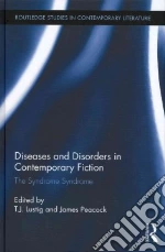 Diseases and Disorders in Contemporary Fiction