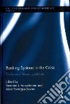 Banking Systems in the Crisis libro str
