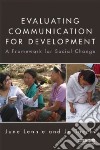 Evaluating Communication for Development libro str