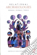 Relational Archaeologies