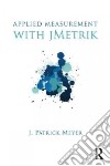 Applied Measurement With Jmetrik libro str