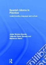 Spanish Idioms in Practice