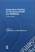 Social Work Practice for Promoting Health and Wellbeing