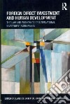 Foreign Direct Investment and Human Development libro str
