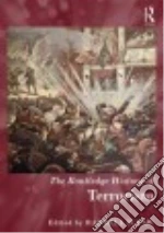 The Routledge History of Terrorism