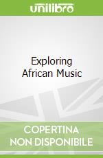 Exploring African Music