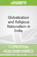 Globalization and Religious Nationalism in India