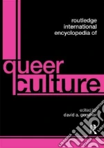 Routledge International Encyclopedia of Queer Culture libro str