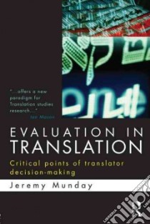 Evaluation in Translation libro in lingua di Munday Jeremy