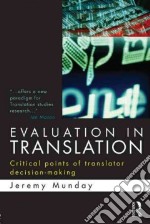 Evaluation in Translation