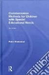Commonsense Methods for Children With Special Educational Needs libro str