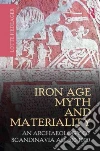 Iron Age Myth and Materiality libro str