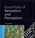 Essentials of Sensation and Perception