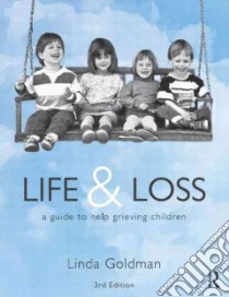 Life and Loss libro in lingua di Goldman Linda
