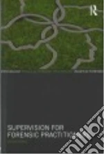 Supervision for Forensic Practitioners