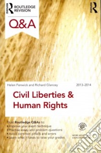 Q&A Civil Liberties & Human Rights 2013-2014 libro in lingua di Fenwick Helen