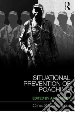 Situational Prevention of Poaching