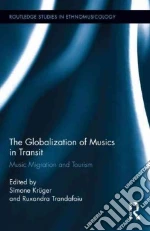 The Globalization of Musics in Transit